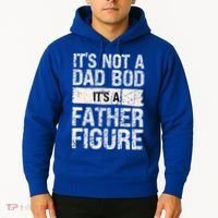 It's Not A Dad Bod It's A Father Figure Gift Hoodie thumb 2