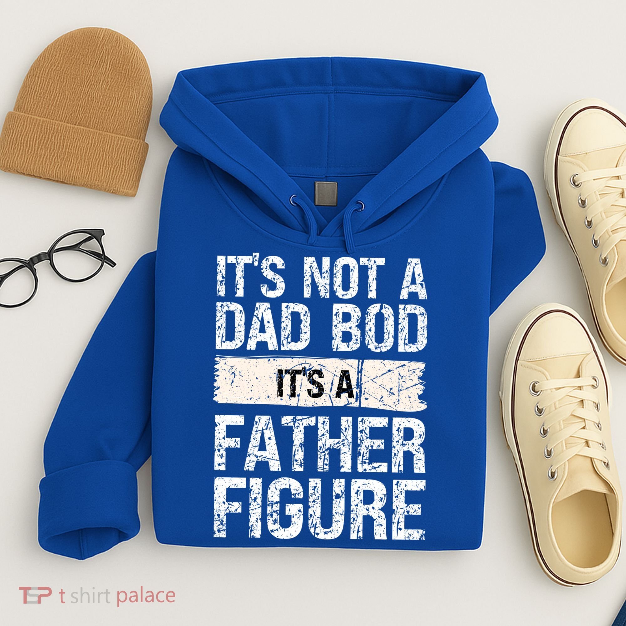 It's Not A Dad Bod It's A Father Figure Gift Hoodie