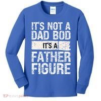 It's Not A Dad Bod It's A Father Figure Gift Kids Long Sleeve Shirt thumb 0