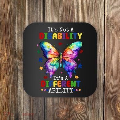 Its Not A Disability Its A Different Ability Autism Butterfly Coaster