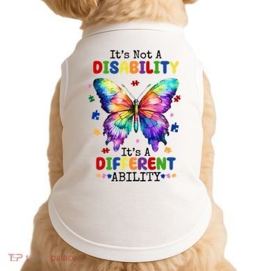Its Not A Disability Its A Different Ability Autism Butterfly Doggie Tank