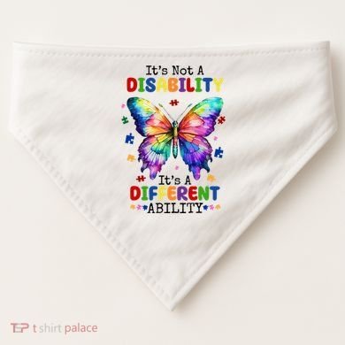 Its Not A Disability Its A Different Ability Autism Butterfly USA-Made Doggie Bandana