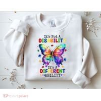 Its Not A Disability Its A Different Ability Autism Butterfly Sweatshirt thumb 2