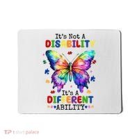 Its Not A Disability Its A Different Ability Autism Butterfly Mousepad thumb 0