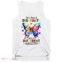 Its Not A Disability Its A Different Ability Autism Butterfly Tank Top thumb 0