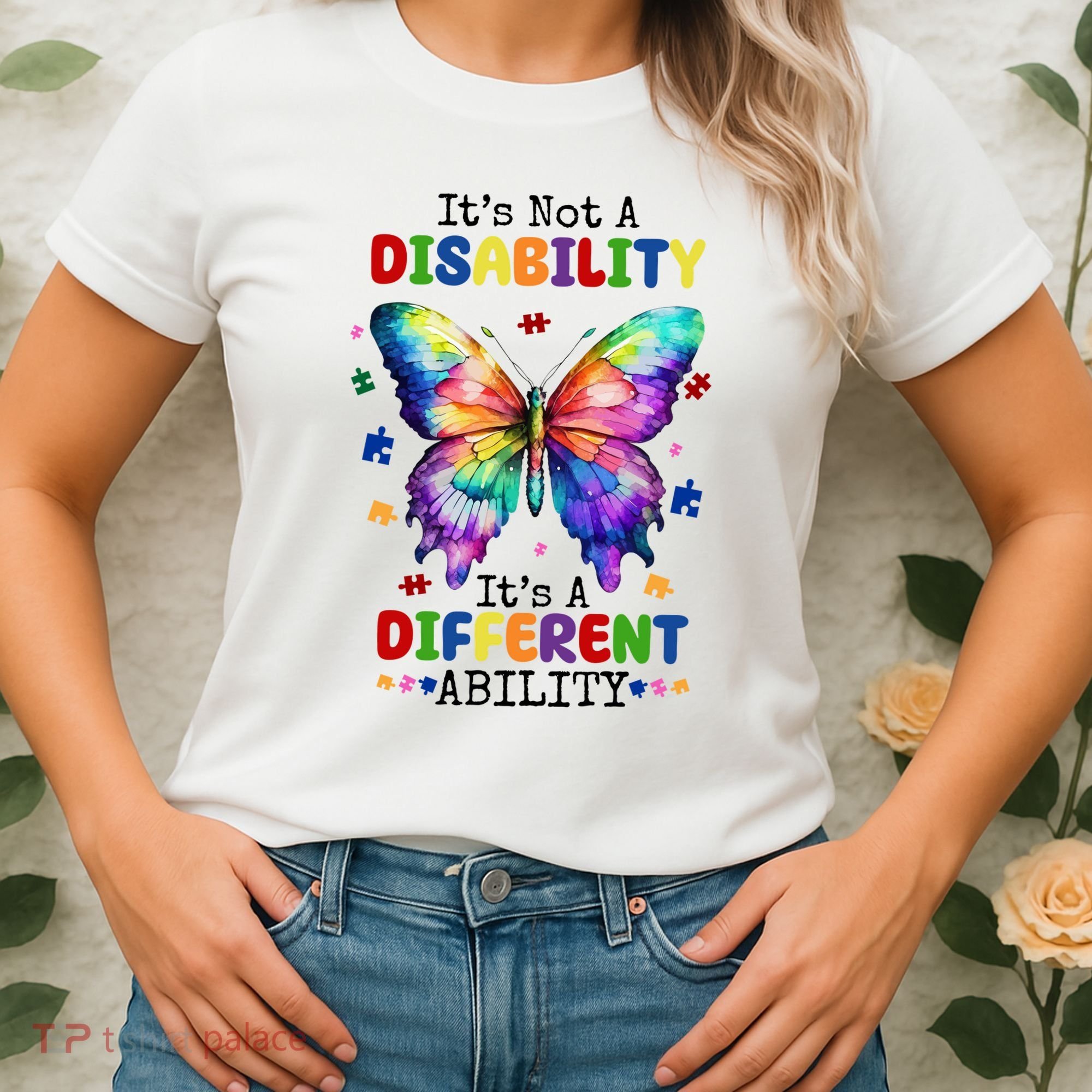 Its Not A Disability Its A Different Ability Autism Butterfly Women's T-Shirt