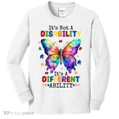 Its Not A Disability Its A Different Ability Autism Butterfly Kids Long Sleeve Shirt