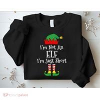 I'm Not An Elf Im Just Short Funny Christmas Matching Family  Sweatshirt thumb 2