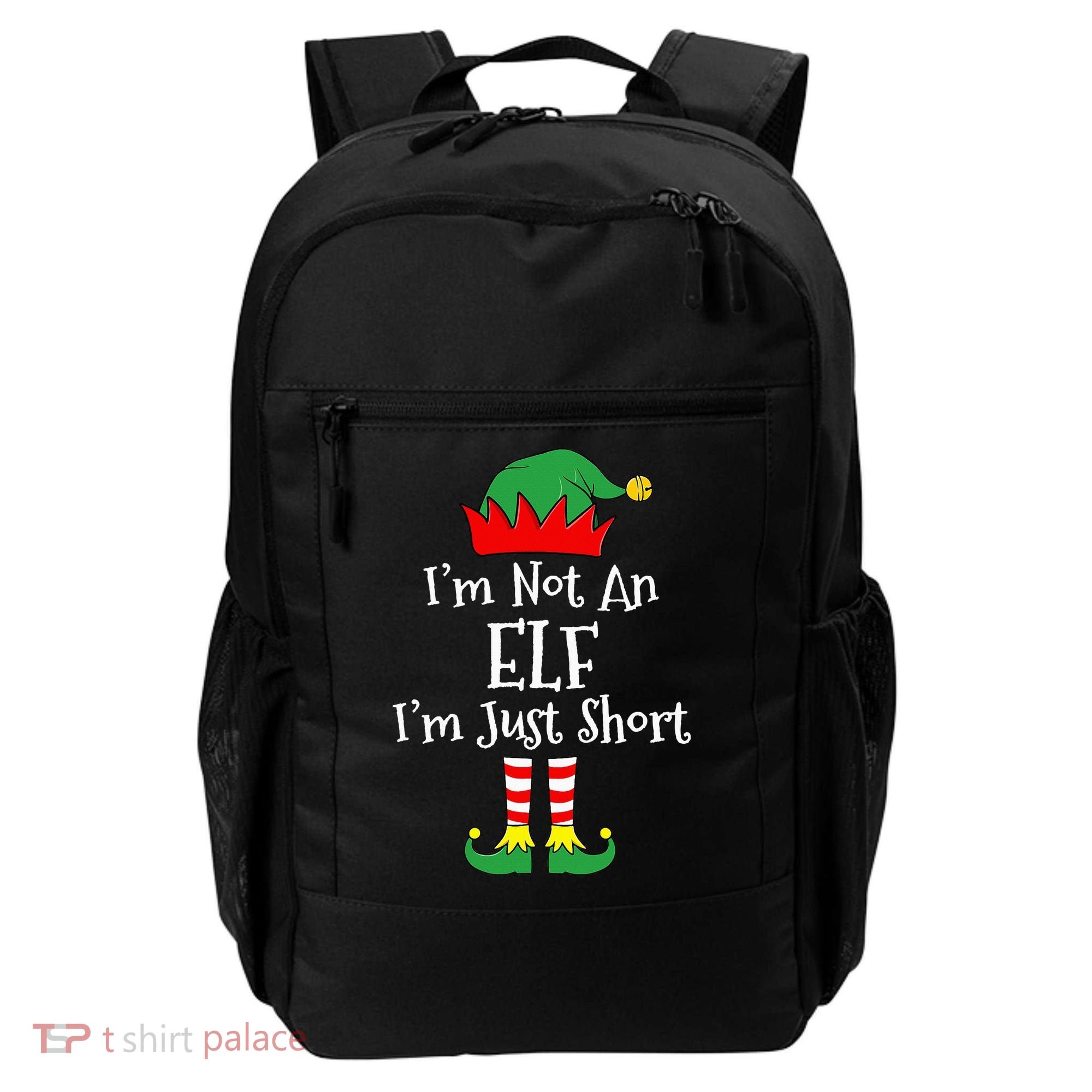I'm Not An Elf Im Just Short Funny Christmas Matching Family  Backpack