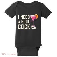 I Need A Huge Cocktail Funny Adult Humor Drinking Baby Bodysuit thumb 0