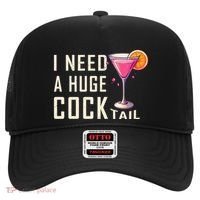 I Need A Huge Cocktail Funny Adult Humor Drinking Hat thumb 0