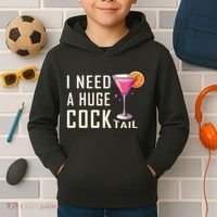 I Need A Huge Cocktail Funny Adult Humor Drinking Kids Hoodie thumb 2
