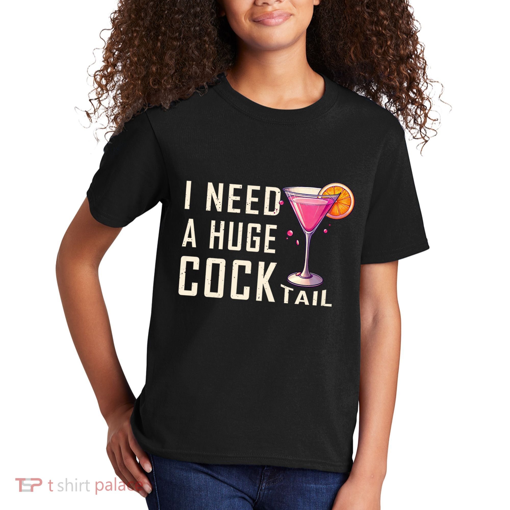 I Need A Huge Cocktail Funny Adult Humor Drinking Kids T-Shirt