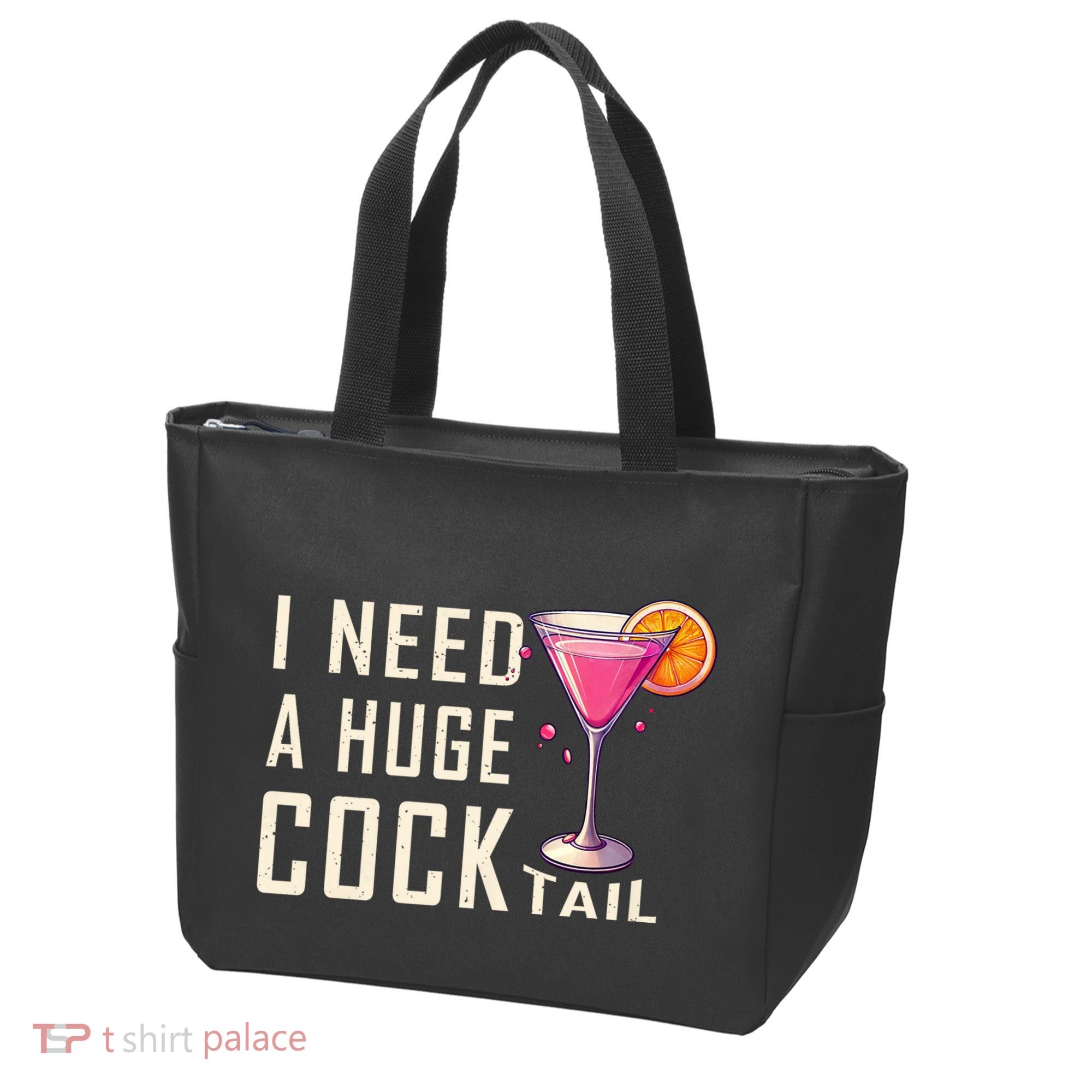I Need A Huge Cocktail Funny Adult Humor Drinking Tote Bag