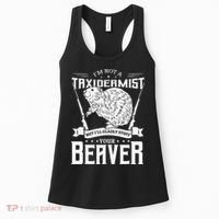 I'm Not A Taxidermist Hunting Beaver Riffle Hunter Short Sleeve Women's Tank Top thumb 0