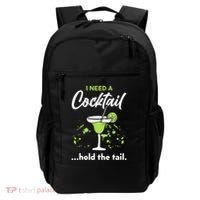 I Need A Cocktail Hold The Tail Mixed Drink Shot Alcohol Bar Backpack thumb 0