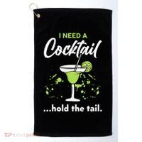 I Need A Cocktail Hold The Tail Mixed Drink Shot Alcohol Bar Golf Towel thumb 0