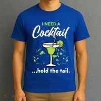 I Need A Cocktail Hold The Tail Mixed Drink Shot Alcohol Bar T-Shirt thumb 3