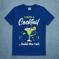 I Need A Cocktail Hold The Tail Mixed Drink Shot Alcohol Bar T-Shirt thumb 5