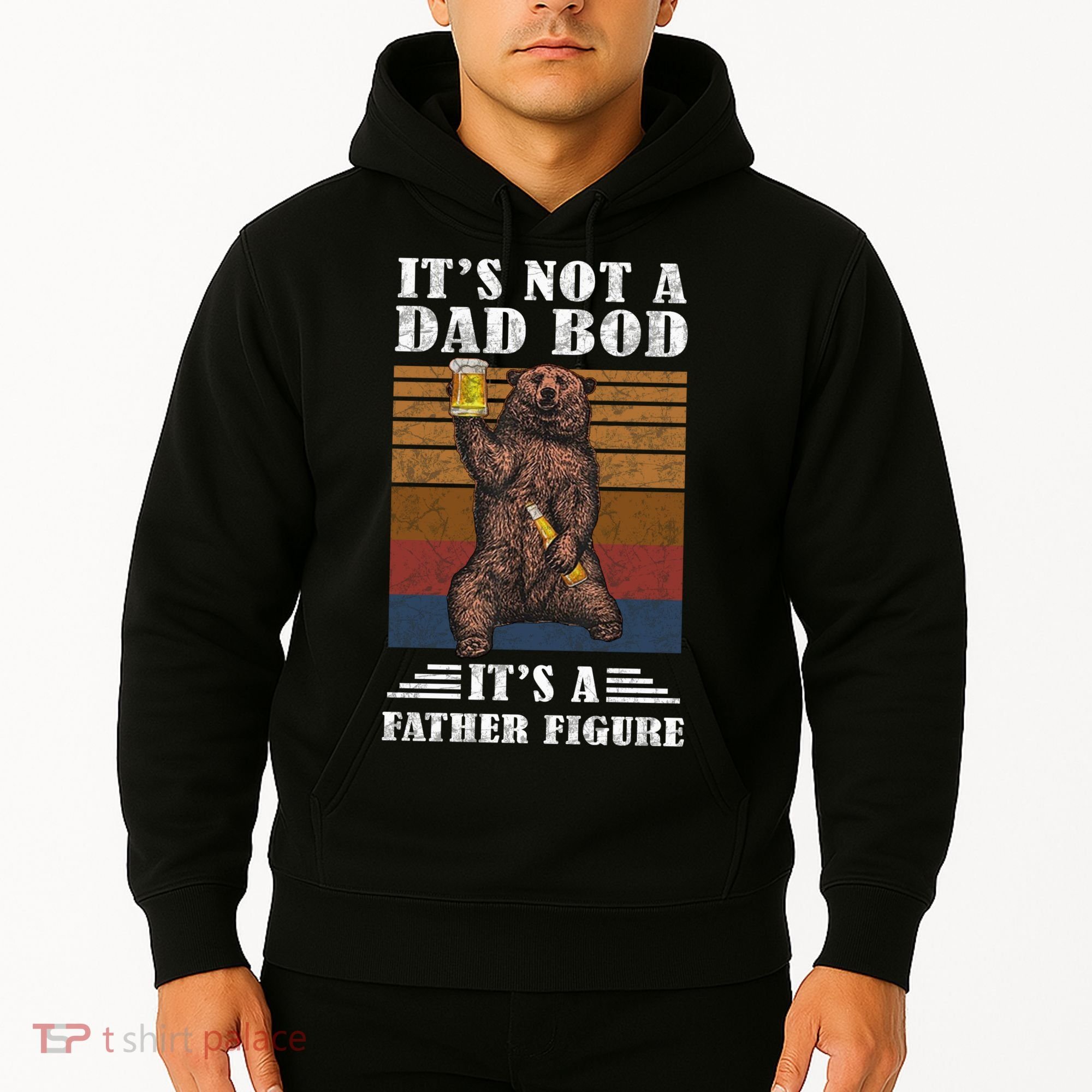 It's Not A Dad Bod It's Father Figure Funny Bear Beer Retro Hoodie