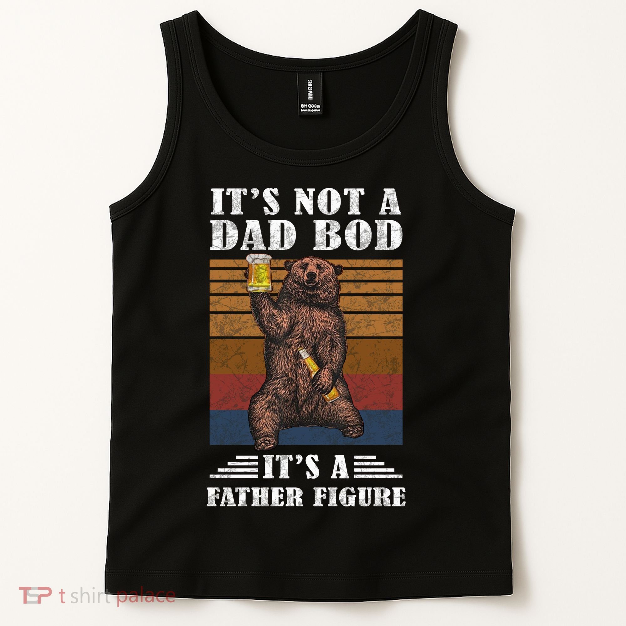 It's Not A Dad Bod It's Father Figure Funny Bear Beer Retro Tank Top