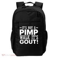 It's Not A Pimp Walk It's Gout Funny Old Man Backpack thumb 0