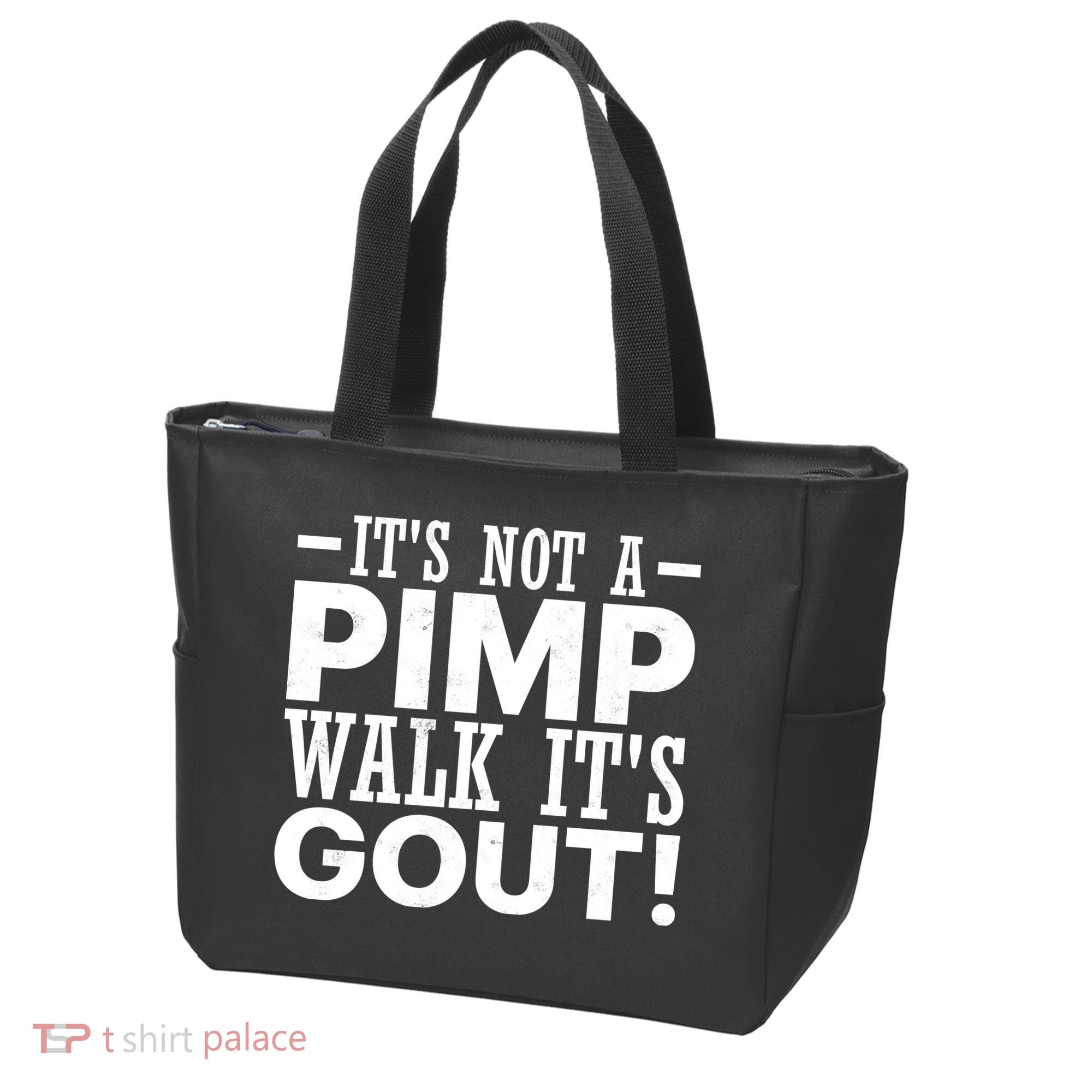 It's Not A Pimp Walk It's Gout Funny Old Man Tote Bag