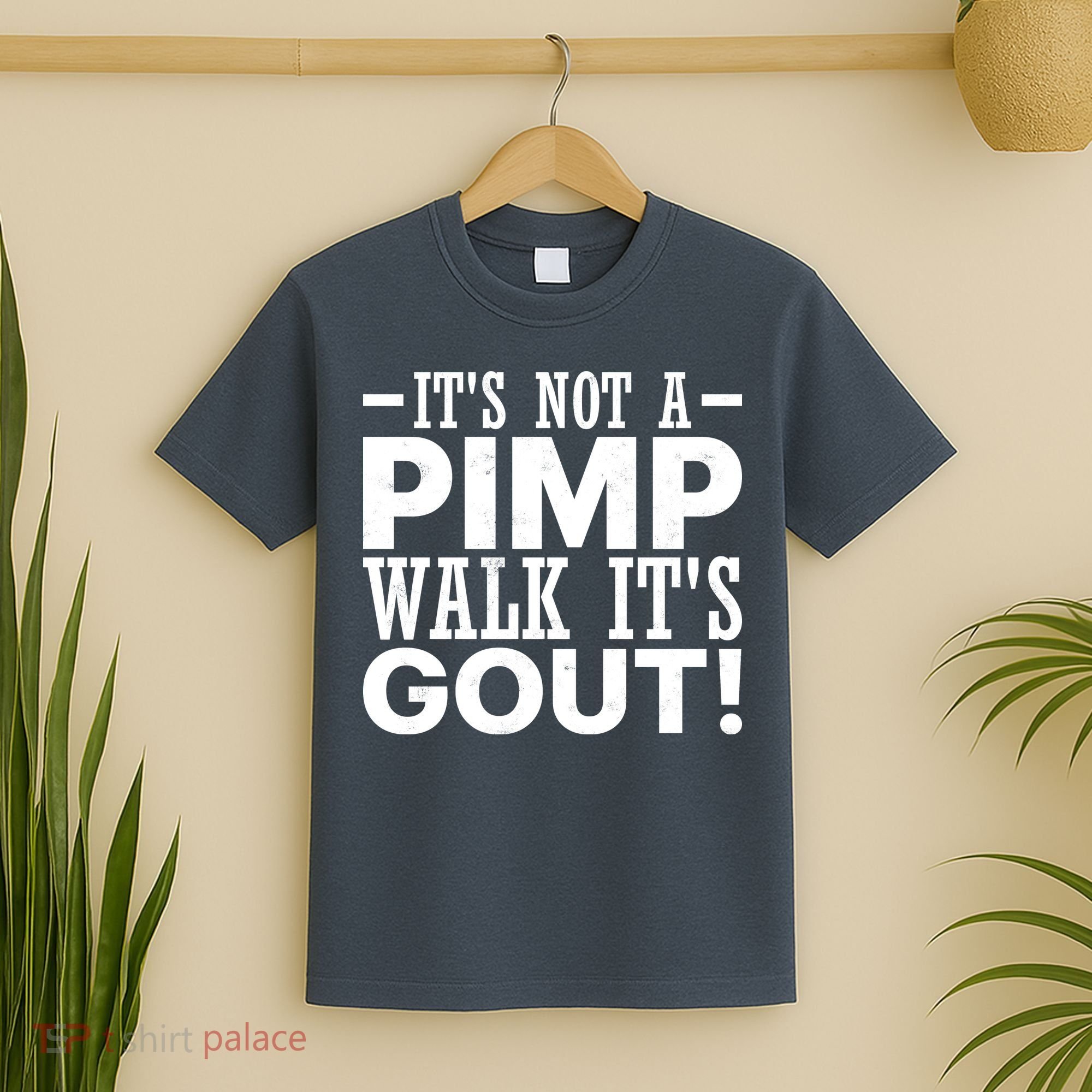 It's Not A Pimp Walk It's Gout Funny Old Man T-Shirt