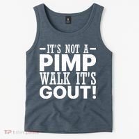 It's Not A Pimp Walk It's Gout Funny Old Man Tank Top thumb 2