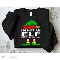 I'm Not An Elf Im Just Short Funny Christmas Matching Family Sweatshirt thumb 2