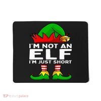 I'm Not An Elf Im Just Short Funny Christmas Matching Family Mousepad thumb 0