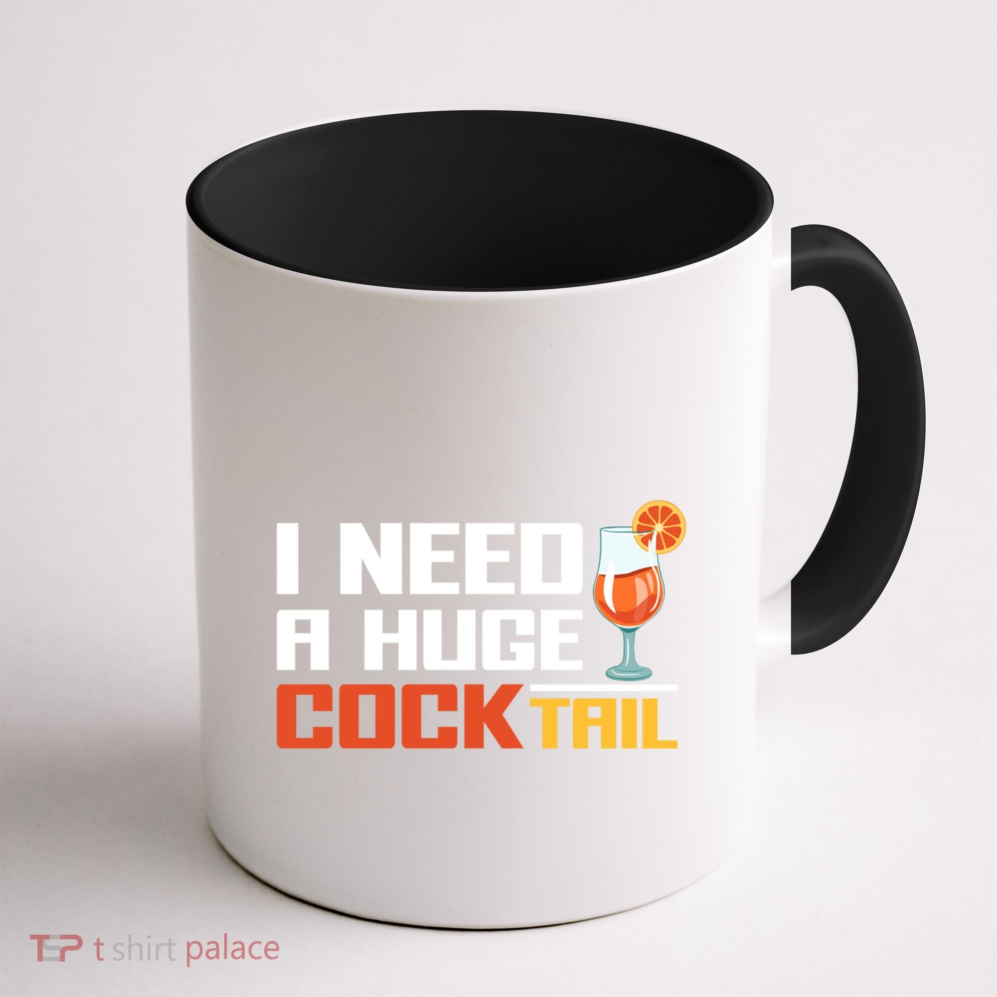 I Need A Huge Cocktail Fun Adult Humour ’S Embarrassing Cool Gift Coffee Mug