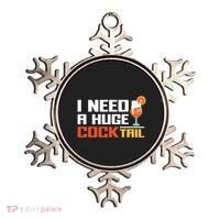 I Need A Huge Cocktail Fun Adult Humour ’S Embarrassing Cool Gift Ornament thumb 0