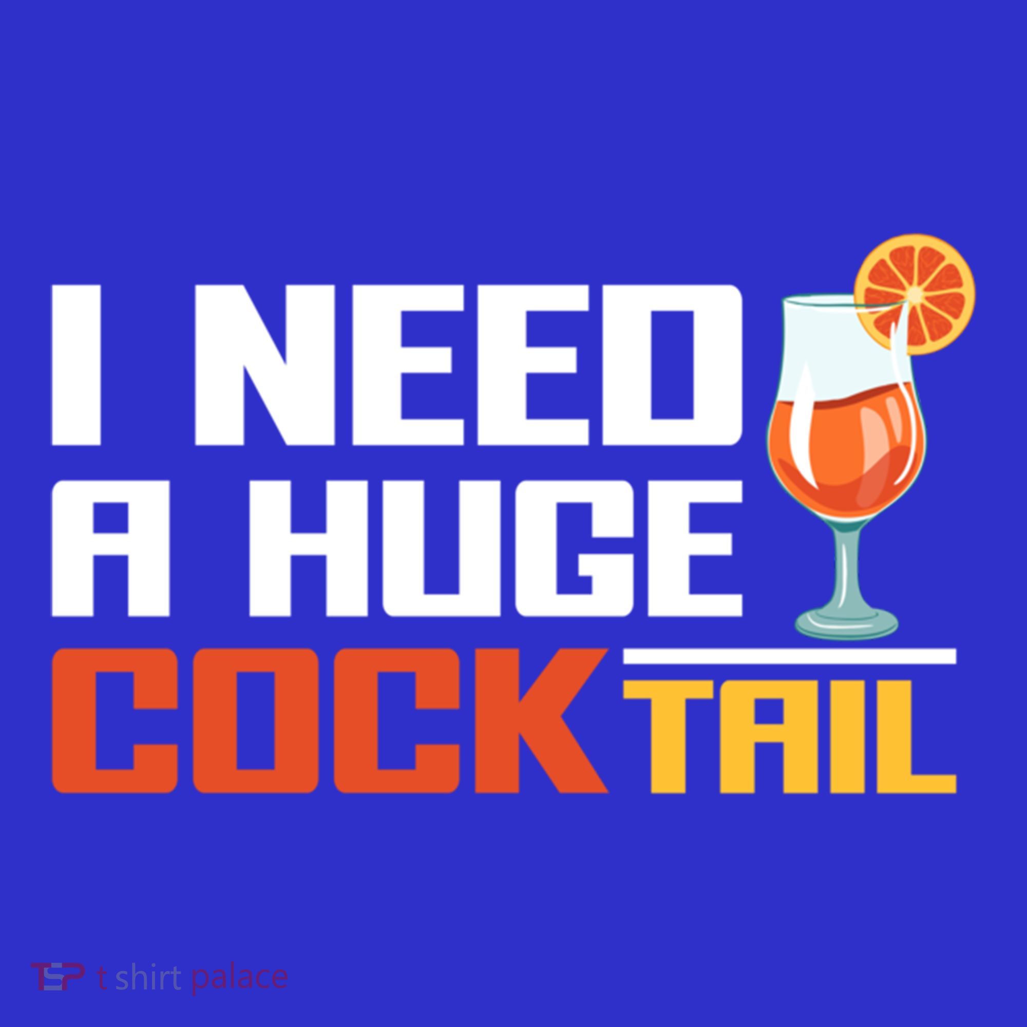 I Need A Huge Cocktail Fun Adult Humour ’S Embarrassing Cool Gift Apron