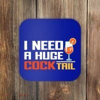 I Need A Huge Cocktail Fun Adult Humour ’S Embarrassing Cool Gift Coaster thumb 0