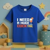 I Need A Huge Cocktail Fun Adult Humour ’S Embarrassing Cool Gift Toddler T-Shirt thumb 3