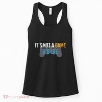 ItS Not A Game ItS Life Women's Tank Top thumb 0