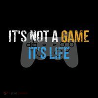 ItS Not A Game ItS Life Women's T-Shirt thumb 6