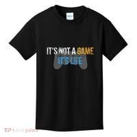 ItS Not A Game ItS Life Kids T-Shirt thumb 0