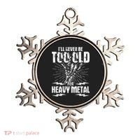 Ill Never Be Too Old For Heavy Metal Heavy Metal Music Ornament thumb 0