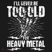 Ill Never Be Too Old For Heavy Metal Heavy Metal Music Women's Tank Top thumb 5