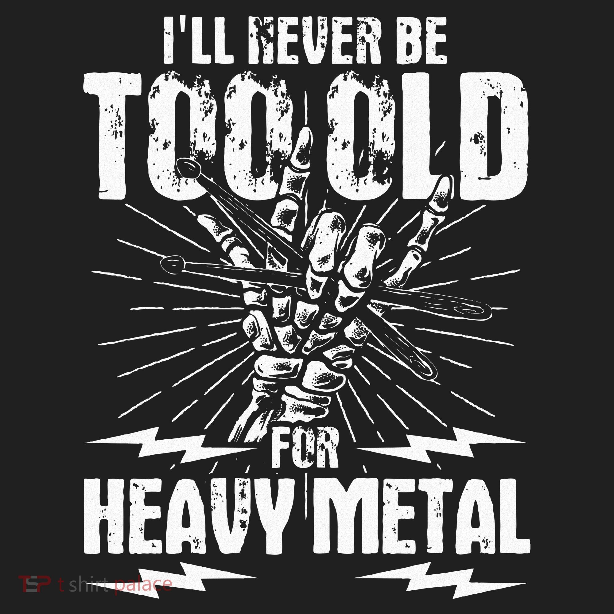 Ill Never Be Too Old For Heavy Metal Heavy Metal Music Hat