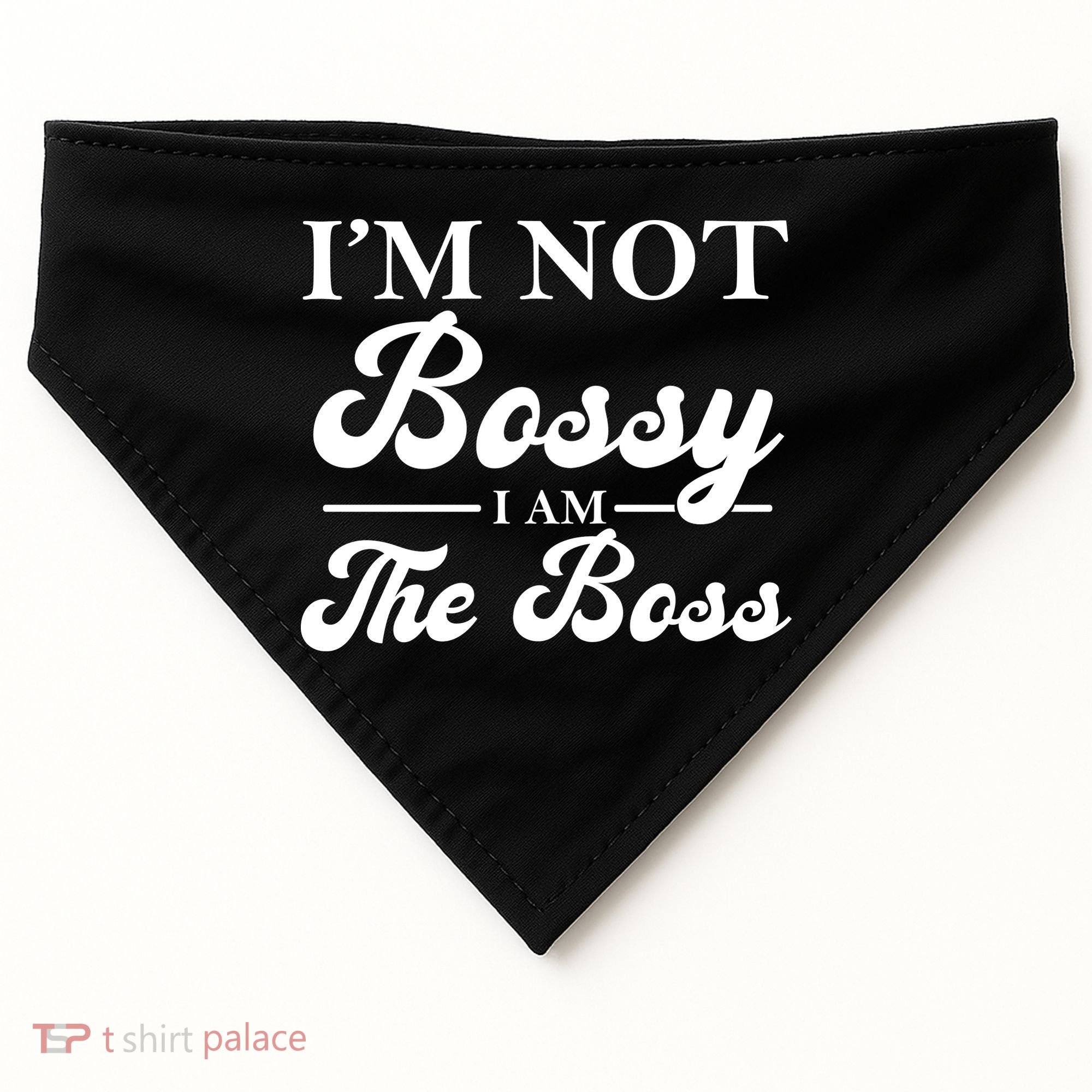 Im Not Bossy I Am The Boss Meaningful Gift USA-Made Doggie Bandana