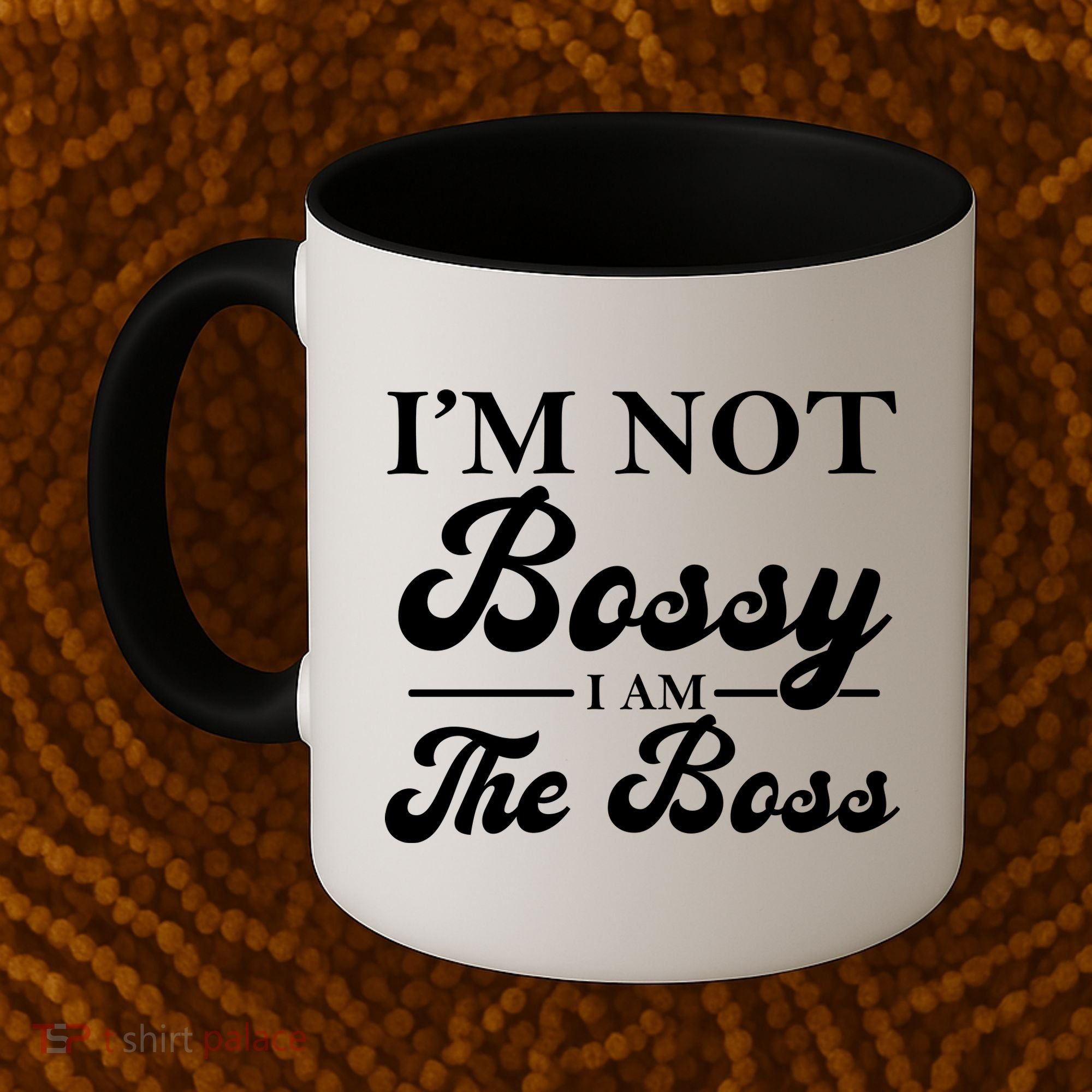 Im Not Bossy I Am The Boss Meaningful Gift Coffee Mug