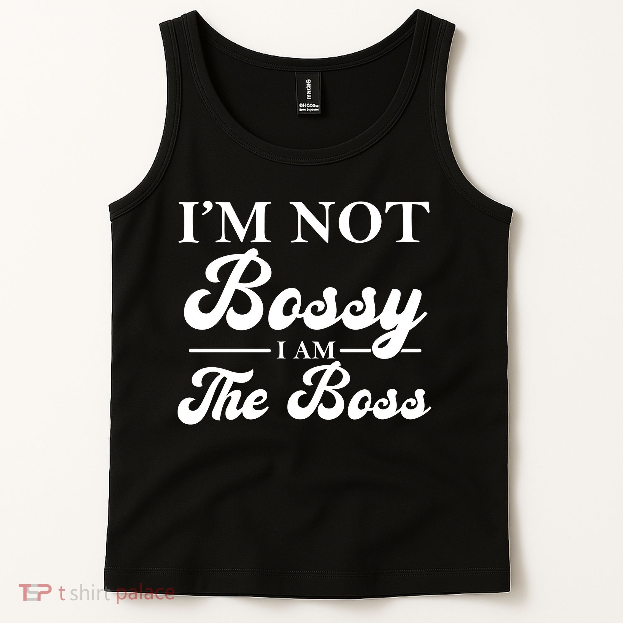 Im Not Bossy I Am The Boss Meaningful Gift Tank Top