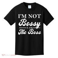 Im Not Bossy I Am The Boss Meaningful Gift Kids T-Shirt thumb 0