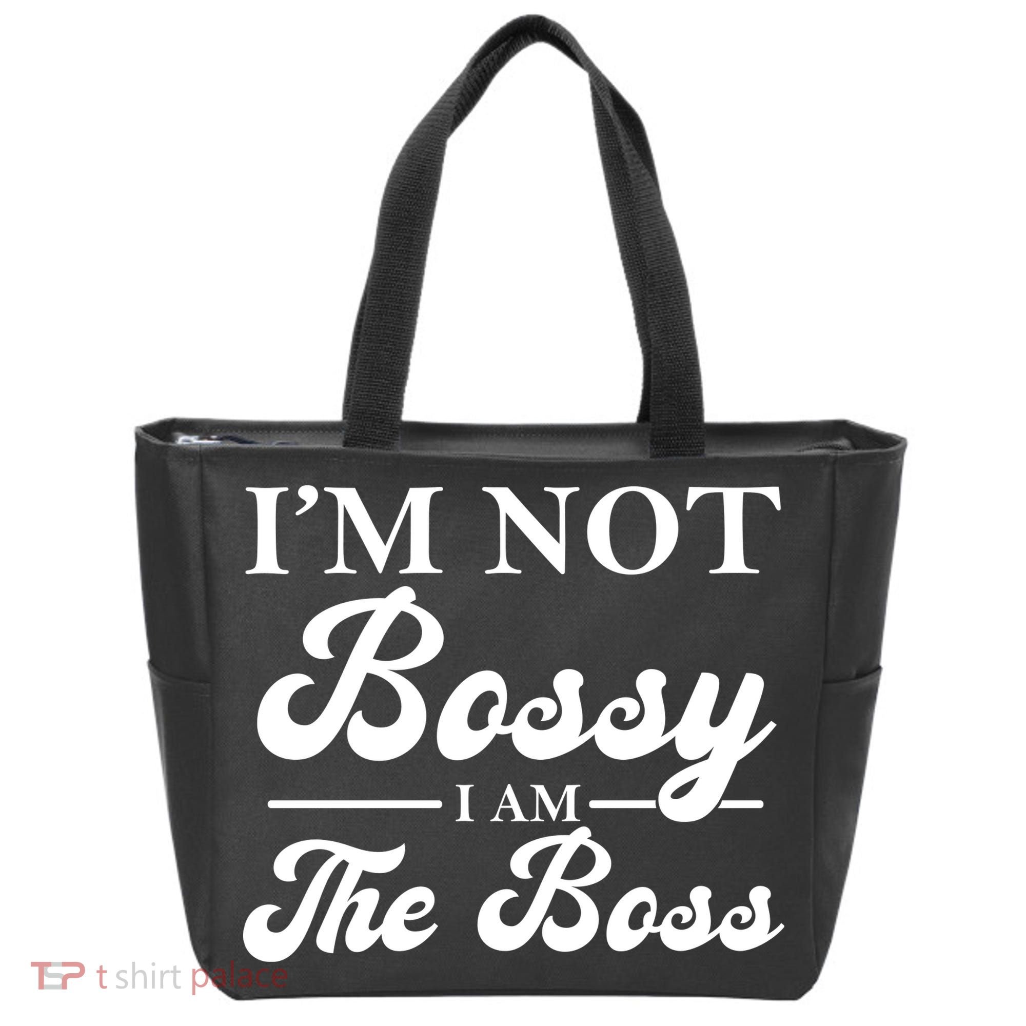 Im Not Bossy I Am The Boss Meaningful Gift Tote Bag