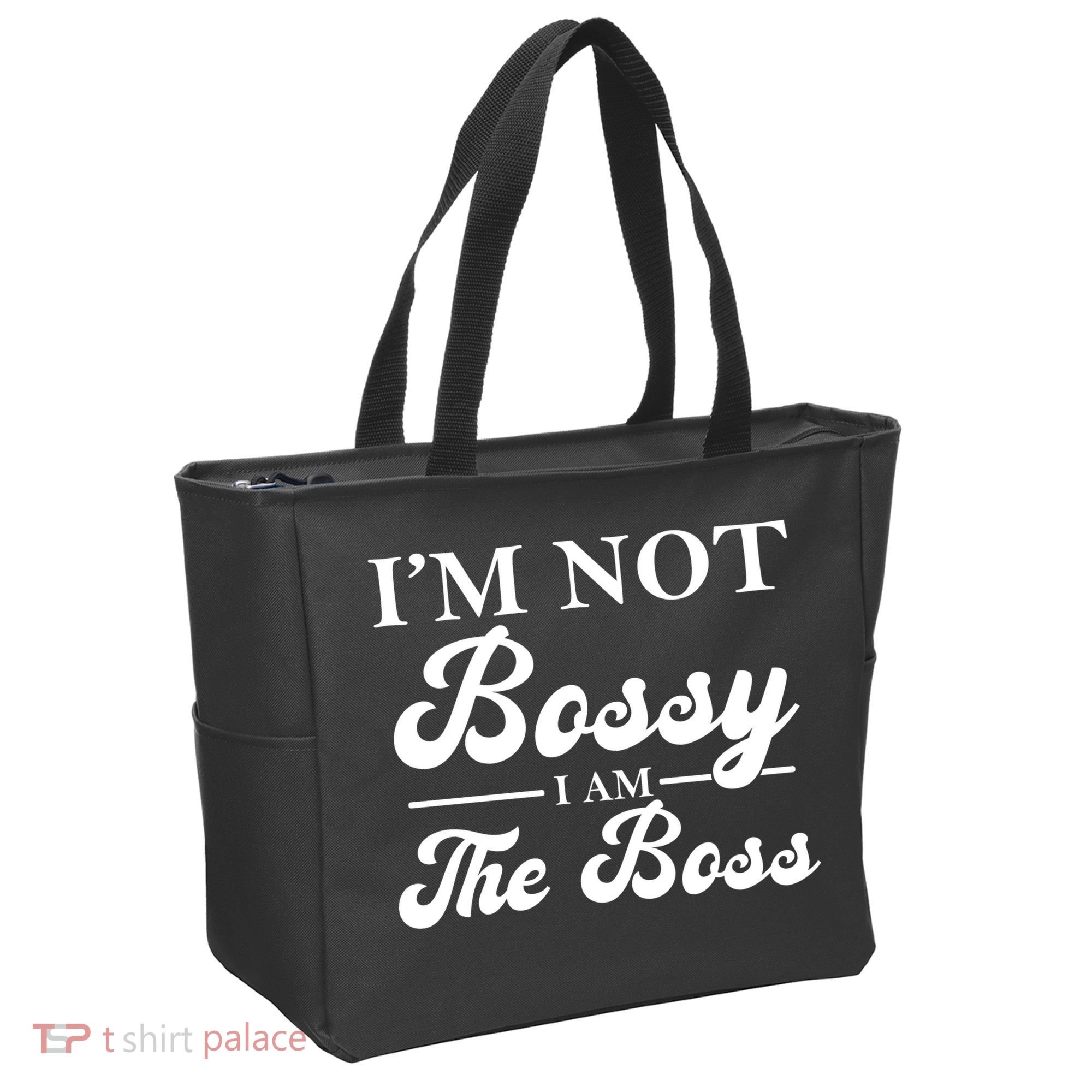 Im Not Bossy I Am The Boss Meaningful Gift Tote Bag