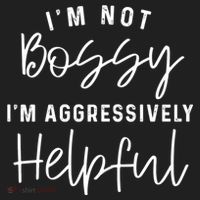 I'm Not Bossy I'm Aggressively Helpful Women's Sweatshirt thumb 2