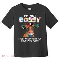 I'm Not Bossy I Just Know What You Should Be Doing Cow Lover Toddler T-Shirt thumb 0